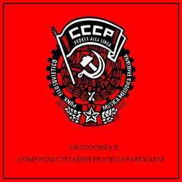 CCCP – Fedeli Alla Linea: albums, songs, playlists