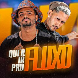 Album cover of Quer Ir pro Fluxo (Remix)