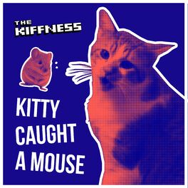 Album cover of Kitty Caught a Mouse