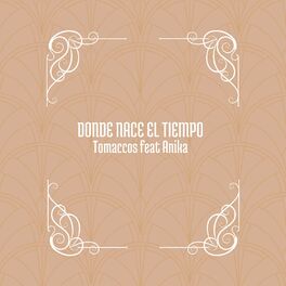 Album cover of Donde Nace el Tiempo