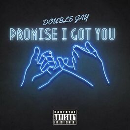 Album cover of Promise I Got You