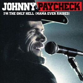 Album cover of I’m The Only Hell (Mama Ever Raised) (Live)