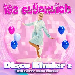 Album cover of Disco Kinder 2 - Die Party geht weiter
