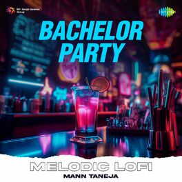 Album cover of Bachelor Party (Melodic Lofi)