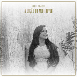 Album cover of A Unção do Meu Louvor