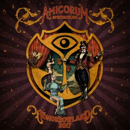 Album cover of Tomorrowland 2017: Amicorum Spectaculum