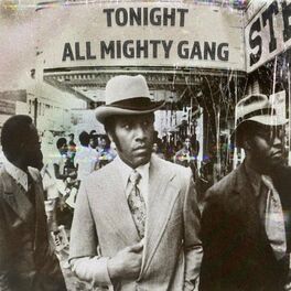 Album cover of All Mighty Gang (feat. Jay Dee & Kizzle Mobbin')