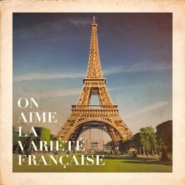 Album cover of On aime la variété française