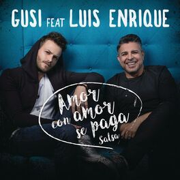Album cover of Amor Con Amor Se Paga (feat. Luis Enrique) (Versión Salsa)