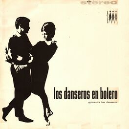 Album cover of Los Danseros en Bolero