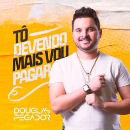 Album cover of Tô Devendo Mais Vou Pagar