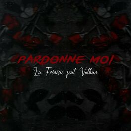 Album cover of Pardonne moi