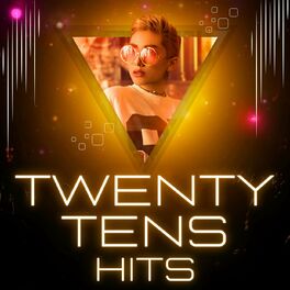 Album cover of Twenty Tens Hits
