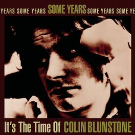 Album cover of Some Years: It's The Time Of Colin Blunstone