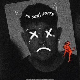 Album cover of So Sad, Sorry