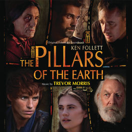 Album cover of The Pillars Of The Earth (Original Television Soundtrack)