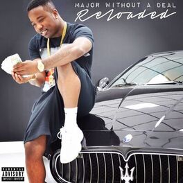 Album cover of Major Without a Deal Reloaded