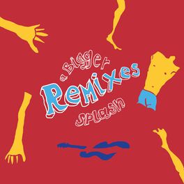 Album cover of A Bigger Splash (Remixes)