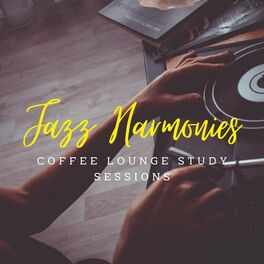 Album cover of Jazz Harmonies: Coffee Lounge Study Sessions