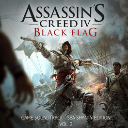 Album cover of Assassin's Creed 4: Black Flag (Sea Shanty Edition, Vol. 2) [Original Game Soundtrack]