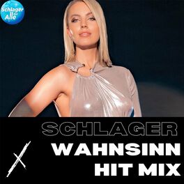 Album cover of Schlager Wahnsinn Hit Mix