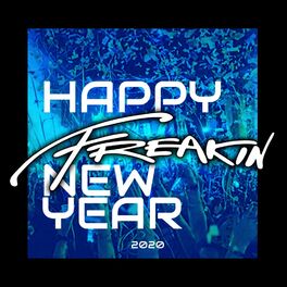 Album cover of Freakin New Year 2020