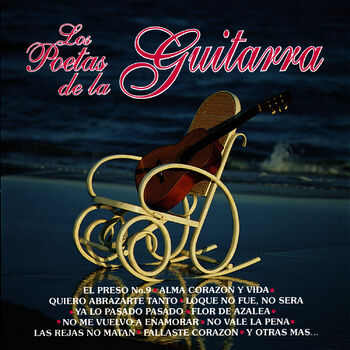 Los Poetas De La Guitarra - Flor de Azalea: listen with lyrics | Deezer
