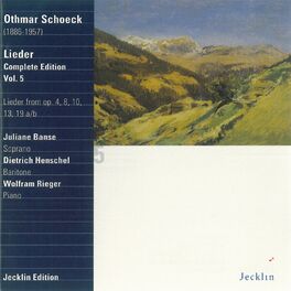 Album cover of Othmar Schoeck: Lieder - Complete Edition, Vol. 5