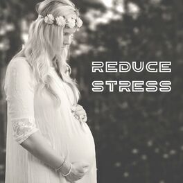 Album cover of Reduce Stress - Hypnotherapy Birthing, Pregnancy Music for Labor, Future Baby and Future Mom