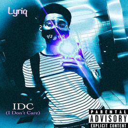 Album cover of IDC (I Don't Care)