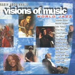 Album cover of Visions Of Music-World Jazz (Rabih Abou-Khalil Presents)