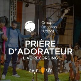 Album cover of Prière d'adorateur (Live Recording)