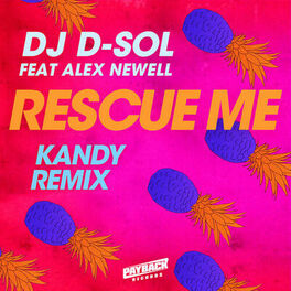 Album cover of Rescue Me (feat. Alex Newell) (KANDY Remix)
