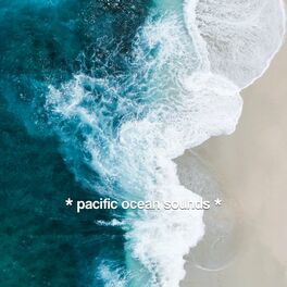 Album cover of * pacific ocean sounds *