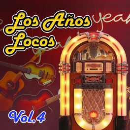 Album cover of Los Años Locos, Vol.4