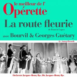 Album cover of La route fleurie (Le meilleur de l'opérette)