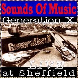 Album cover of Generation X (Live At Sheffield)