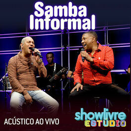 Album cover of Samba Informal no Estúdio Showlivre (Acústico) (Ao Vivo)