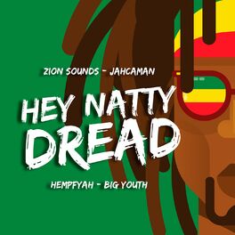 Album cover of Hey Natty Dread