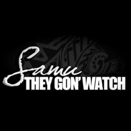 Album cover of They Gon' watch