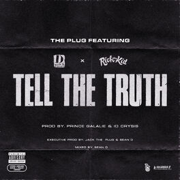 Album cover of Tell The Truth (feat. D-Block Europe & Rich The Kid)
