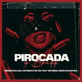Album cover of Pirocada de Bandido