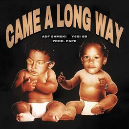 Album cover of Came A Long Way (feat. Yssi SB)