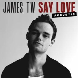 Album cover of Say Love (Acoustic)