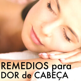 Album cover of Remedios para Dor de Cabeça - Ondas para Controle da Mente, Melhorar a Concentração