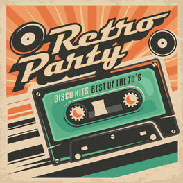 Album cover of Retro Party: Disco Hits - The Best Of The 70s