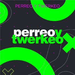 Album cover of Perreo y Twerkeo