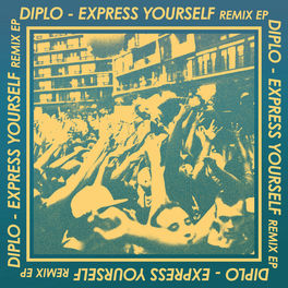 Album cover of Express Yourself Remix