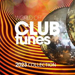 Album cover of World Of Club Tunes 2023 Collection