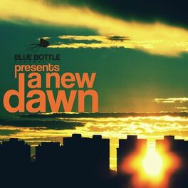 Album cover of Bluebottle Records Presents: A New Dawn